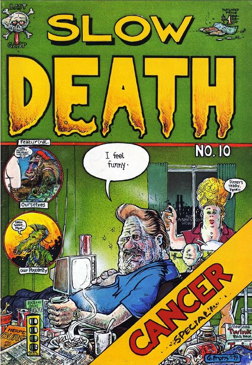 Slow Death Issues 1–11 (1970–1992) | Last Gasp Eco-Horror Underground